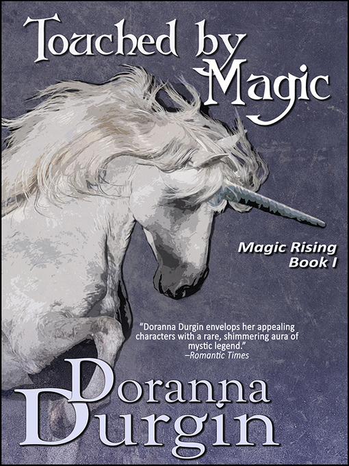 Title details for Touched by Magic by Doranna Durgin - Available